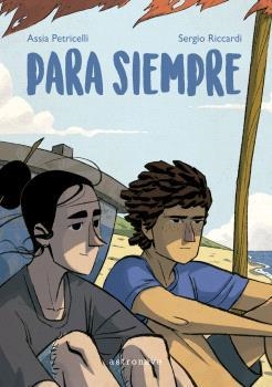 PARA SIEMPRE | 9788467951998 | PETRICELLI, ASSIA / RICCARDI, SERGIO | Llibreria Aqualata | Comprar llibres en català i castellà online | Comprar llibres Igualada