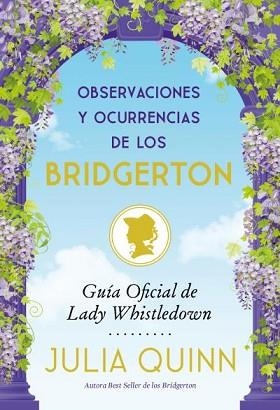 OBSERVACIONES Y OCURRENCIAS DE LOS BRIDGERTON | 9788417421755 | QUINN, JULIA | Llibreria Aqualata | Comprar llibres en català i castellà online | Comprar llibres Igualada