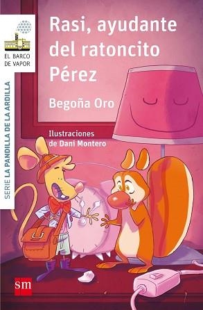 RASI,AYUDANTE DEL RATONCITO PÉREZ (BARCO DE VAPOR BLANCO - RASI 9) | 9788467595857 | ORO PRADERA, BEGOÑA | Llibreria Aqualata | Comprar llibres en català i castellà online | Comprar llibres Igualada