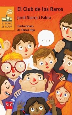 CLUB DE LOS RAROS, EL (BV NARANJA) | 9788467582680 | SIERRA I FABRA, JORDI | Llibreria Aqualata | Comprar llibres en català i castellà online | Comprar llibres Igualada