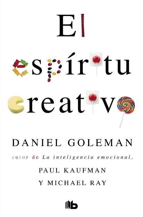 ESPÍRITU CREATIVO, EL | 9788490706459 | GOLEMAN, DANIEL / KAUFMAN, PAUL / RAY, MICHAEL | Llibreria Aqualata | Comprar llibres en català i castellà online | Comprar llibres Igualada