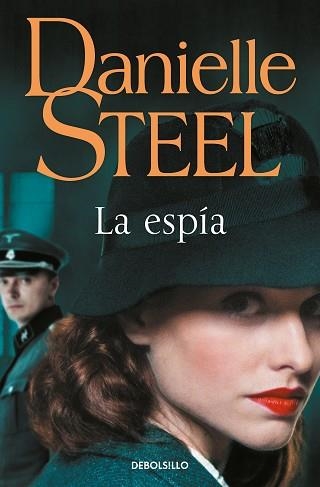 ESPÍA, LA | 9788466358712 | STEEL, DANIELLE | Llibreria Aqualata | Comprar llibres en català i castellà online | Comprar llibres Igualada