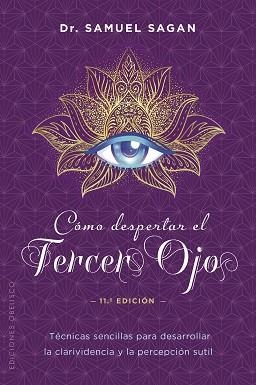 CÓMO DESPERTAR EL TERCER OJO (N.E.) | 9788491118947 | SAGAN DR., SAMUEL | Llibreria Aqualata | Comprar llibres en català i castellà online | Comprar llibres Igualada