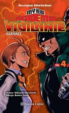 MY HERO ACADEMIA VIGILANTE ILLEGALS 4 | 9788413411064 | HORIKOSHI, KOHEI | Llibreria Aqualata | Comprar llibres en català i castellà online | Comprar llibres Igualada