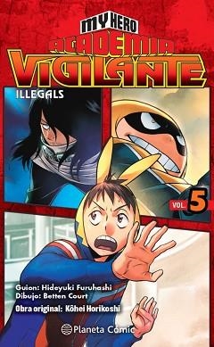 MY HERO ACADEMIA VIGILANTE ILLEGALS 5 | 9788413415857 | HORIKOSHI, KOHEI | Llibreria Aqualata | Comprar llibres en català i castellà online | Comprar llibres Igualada