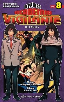 MY HERO ACADEMIA VIGILANTE ILLEGALS 8 | 9788413418025 | HORIKOSHI, KOHEI | Llibreria Aqualata | Comprar llibres en català i castellà online | Comprar llibres Igualada