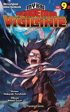 MY HERO ACADEMIA VIGILANTE ILLEGALS 9 | 9788491747246 | HORIKOSHI, KOHEI | Llibreria Aqualata | Comprar llibres en català i castellà online | Comprar llibres Igualada