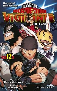 MY HERO ACADEMIA VIGILANTE ILLEGALS 12 | 9788491747277 | HORIKOSHI, KOHEI | Llibreria Aqualata | Comprar llibres en català i castellà online | Comprar llibres Igualada