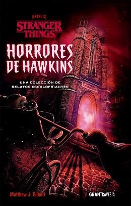 HORRORES DE HAWKINS | 9788412473001 | GILBERT, MATTHEW J. | Llibreria Aqualata | Comprar llibres en català i castellà online | Comprar llibres Igualada