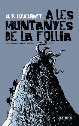 A LES MUNTANYES DE LA FOLLIA | 9788418292873 | LOVECRAFT, HOWARD PHILLIPS | Llibreria Aqualata | Comprar llibres en català i castellà online | Comprar llibres Igualada