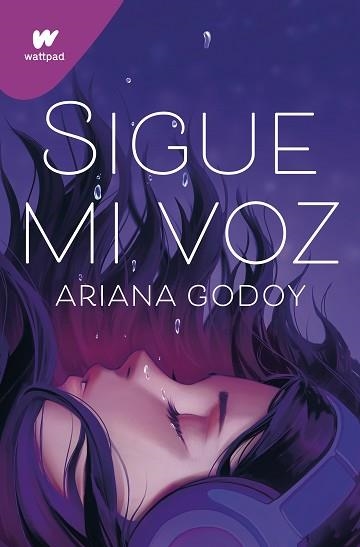 SIGUE MI VOZ | 9788419169624 | GODOY, ARIANA | Llibreria Aqualata | Comprar llibres en català i castellà online | Comprar llibres Igualada