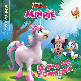 MINNIE. EL DIA DE L'UNICORN. MINICONTES | 9788413891149 | DISNEY | Llibreria Aqualata | Comprar llibres en català i castellà online | Comprar llibres Igualada