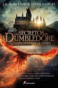 SECRETOS DE DUMBLEDORE, LOS. EL GUIÓN ORIGINAL DE LA PELÍCULA | 9788418797774 | ROWLING, J.K / KLOVES, STEVE | Llibreria Aqualata | Comprar llibres en català i castellà online | Comprar llibres Igualada