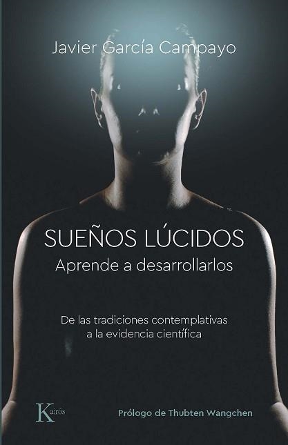 SUEÑOS LÚCIDOS | 9788499889832 | GARCÍA CAMPAYO, JAVIER | Llibreria Aqualata | Comprar libros en catalán y castellano online | Comprar libros Igualada