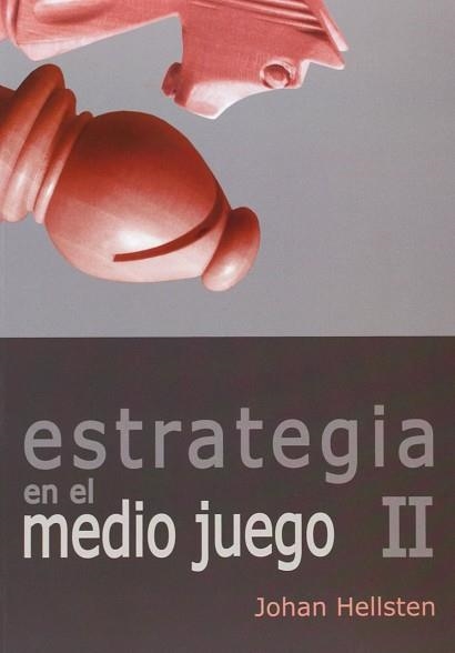 ESTRATEGIA EN EL MEDIO JUEGO II | 9788492517572 | HELLESTEN,JOHAN | Llibreria Aqualata | Comprar llibres en català i castellà online | Comprar llibres Igualada