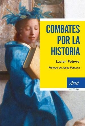 COMBATES POR LA HISTORIA | 9788434425446 | FEBVRE, LUCIEN | Llibreria Aqualata | Comprar llibres en català i castellà online | Comprar llibres Igualada