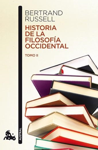 HISTORIA DE LA FILOSOFÍA OCCIDENTAL II | 9788467036008 | RUSSELL, BERTRAND | Llibreria Aqualata | Comprar libros en catalán y castellano online | Comprar libros Igualada