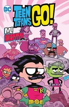 TEEN TITANS GO! VOL. 04: MI BIGOTITO (BIBLIOTECA SUPER KODOMO) | 9788419351173 | FISCH, SHOLLY/WOLFRAM, AMY/HAGAN, MERRILL | Llibreria Aqualata | Comprar llibres en català i castellà online | Comprar llibres Igualada