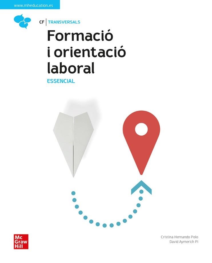 FORMACIÓ I ORIENTACIÓ LABORAL. ESSENCIAL | 9788448634933 | POLO, HERNANDO  | Llibreria Aqualata | Comprar llibres en català i castellà online | Comprar llibres Igualada