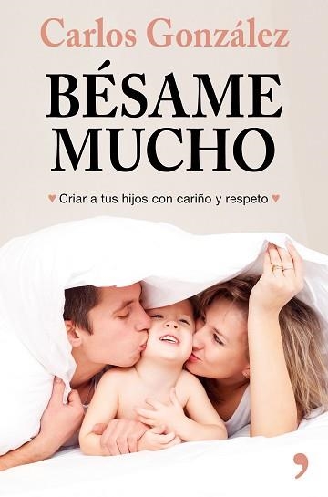 BÉSAME MUCHO (NUEVA PRESENTACIÓN) | 9788499986739 | GONZÁLEZ, CARLOS | Llibreria Aqualata | Comprar libros en catalán y castellano online | Comprar libros Igualada