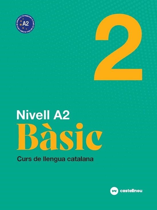 NIVELL A2. BÀSIC 2 | 9788418523151 | ROIG, MARIA/GUERRERO, INÉS/MERCADAL, ANTONI/ROVIRA, MARGARET | Llibreria Aqualata | Comprar llibres en català i castellà online | Comprar llibres Igualada