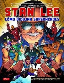 STAN LEE. CÓMO DIBUJAR SUPERHÉROES | 9788498746037 | LEE, STAN | Llibreria Aqualata | Comprar llibres en català i castellà online | Comprar llibres Igualada