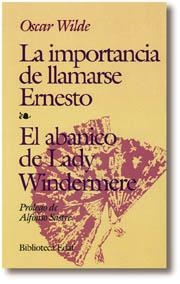 IMPORTANCIA DE LLAMARSE ERNESTO // ABANICO DE LADY WINDERMER | 9788476406564 | WILDE, OSCAR | Llibreria Aqualata | Comprar llibres en català i castellà online | Comprar llibres Igualada