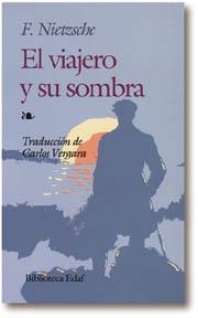 VIAJERO Y SU SOMBRA, EL (BIB. EDAF 160) | 9788476400128 | NIETZSCHE | Llibreria Aqualata | Comprar llibres en català i castellà online | Comprar llibres Igualada