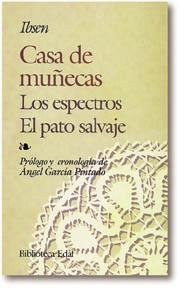 CASA DE MUÑECAS.LOS ESPECTROS.EL PATO SALVAJE | 9788471663795 | IBSEN | Llibreria Aqualata | Comprar llibres en català i castellà online | Comprar llibres Igualada