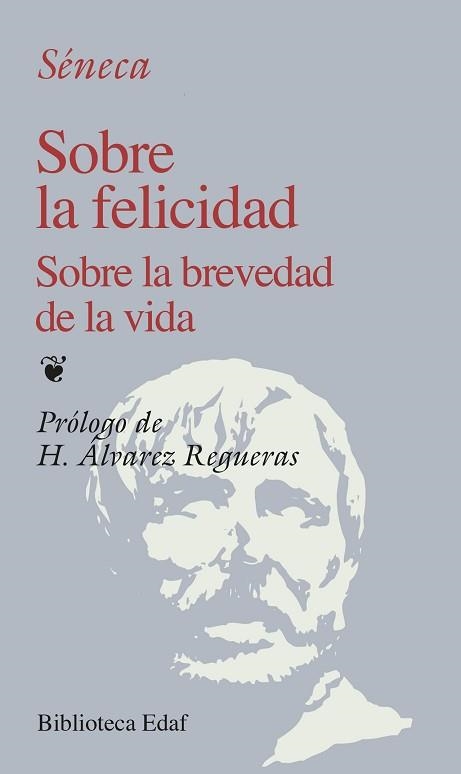 SOBRE LA FELICIDAD. SOBRE LA BREVEDAD DE LA VIDA | 9788441402225 | SENECA | Llibreria Aqualata | Comprar llibres en català i castellà online | Comprar llibres Igualada