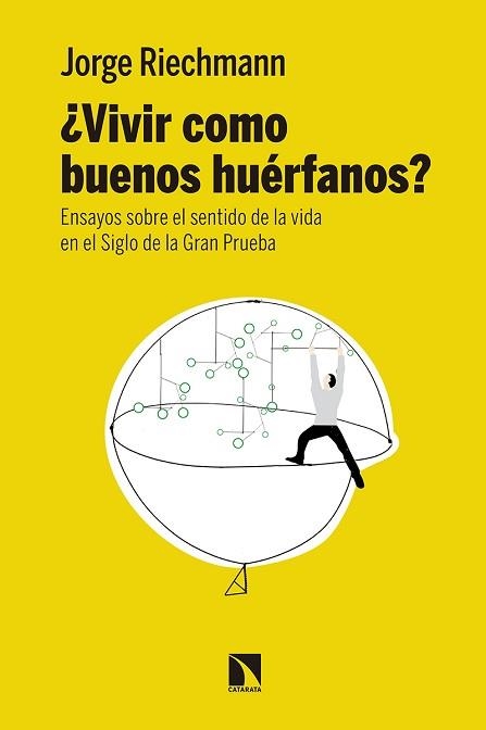 VIVIR COMO BUENOS HUÉRFANOS? | 9788490973738 | RIECHMANN FERNÁNDEZ, JORGE | Llibreria Aqualata | Comprar llibres en català i castellà online | Comprar llibres Igualada