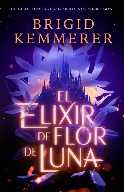 ELIXIR DE FLOR DE LUNA, EL | 9788417854652 | KEMMERER, BRIGID | Llibreria Aqualata | Comprar llibres en català i castellà online | Comprar llibres Igualada