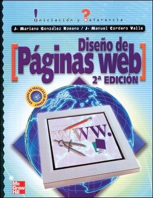 DISEÑO DE PAGINAS WEB  (INICIACION Y REFERENCIA) | 9788448130008 | GONZALEZ ROMANO, JOSE MARIANO | Llibreria Aqualata | Comprar llibres en català i castellà online | Comprar llibres Igualada