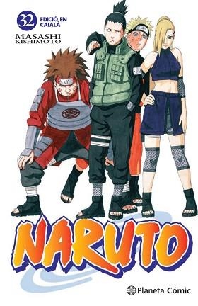 NARUTO 32/72 (CATALÀ) | 9788415821373 | KISHIMOTO, MASASHI | Llibreria Aqualata | Comprar llibres en català i castellà online | Comprar llibres Igualada