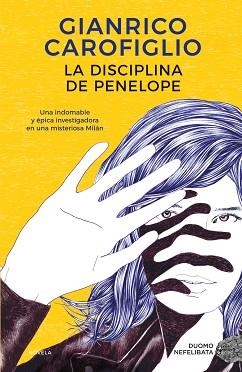 DISCIPLINA DE PENELOPE, LA | 9788419004253 | CAROFIGLIO, GIANRICO | Llibreria Aqualata | Comprar llibres en català i castellà online | Comprar llibres Igualada