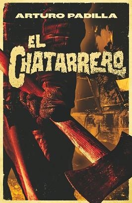 CHATARRERO, EL | 9788413924427 | PADILLA DE JUAN, ARTURO | Llibreria Aqualata | Comprar libros en catalán y castellano online | Comprar libros Igualada