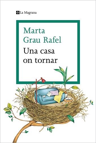 UNA CASA ON TORNAR | 9788419013392 | GRAU RAFEL, MARTA | Llibreria Aqualata | Comprar llibres en català i castellà online | Comprar llibres Igualada