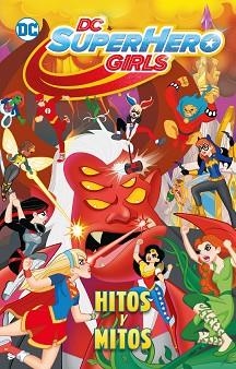 DC SUPER HERO GIRLS: HITOS Y MITOS (BIBLIOTECA SUPER KODOMO) | 9788419428028 | FONTANA, SHEA | Llibreria Aqualata | Comprar llibres en català i castellà online | Comprar llibres Igualada