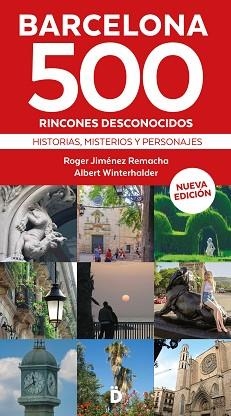 BARCELONA 500 RINCONES DESCONOCIDOS | 9788418011290 | JIMÉNEZ REMACHA, ROGER / WINTERHALDER, ALBERT | Llibreria Aqualata | Comprar llibres en català i castellà online | Comprar llibres Igualada