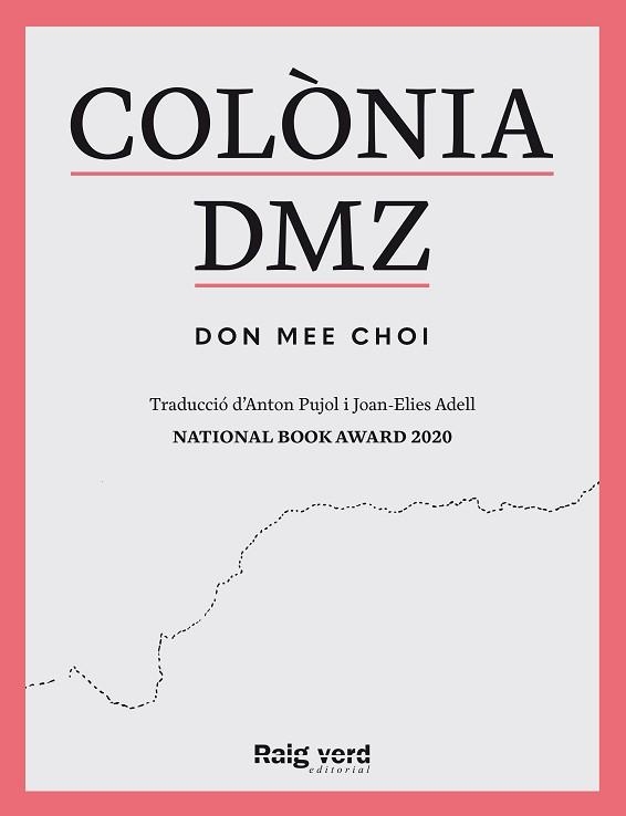 COLÒNIA DMZ | 9788419206909 | DON MEE, CHOI | Llibreria Aqualata | Comprar libros en catalán y castellano online | Comprar libros Igualada