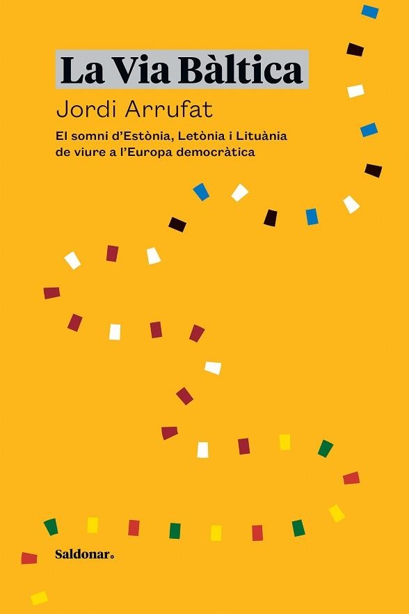 VIA BÀLTICA, LA | 9788417611934 | ARRUFAT, JORDI | Llibreria Aqualata | Comprar llibres en català i castellà online | Comprar llibres Igualada