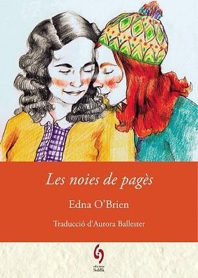 NOIES DE PAGÈS, LES | 9788412430684 | O'BRIEN, EDNA | Llibreria Aqualata | Comprar llibres en català i castellà online | Comprar llibres Igualada