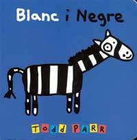 BLANC I NEGRE (TODD PARR) | 9788484881469 | PARR, TODD | Llibreria Aqualata | Comprar llibres en català i castellà online | Comprar llibres Igualada