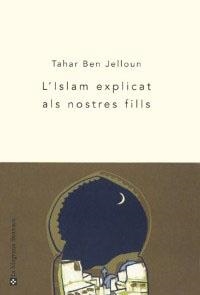 ISLAM EXPLICAT ALS NOSTRES FILLS, L' (BUTXACA 61) | 9788478711710 | BEN JELLOUN, TAHAR | Llibreria Aqualata | Comprar libros en catalán y castellano online | Comprar libros Igualada