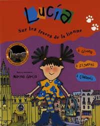 LUCIA SUR LES TRACES DE LA LIONNE | 9788484881766 | GARCÍA, MARINA | Llibreria Aqualata | Comprar llibres en català i castellà online | Comprar llibres Igualada