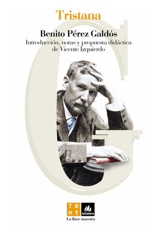 TRISTANA (LA LLAVE MAESTRA 1) | 9788441209756 | PEREZ GALDOS, BENITO | Llibreria Aqualata | Comprar llibres en català i castellà online | Comprar llibres Igualada