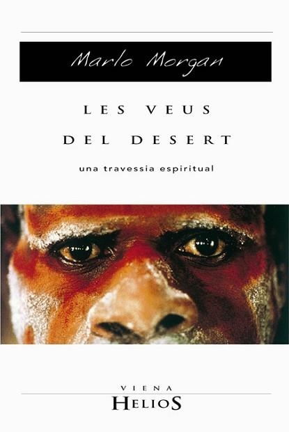 VEUS DEL DESERT, LES | 9788483302743 | MORGAN, MARLO | Llibreria Aqualata | Comprar libros en catalán y castellano online | Comprar libros Igualada