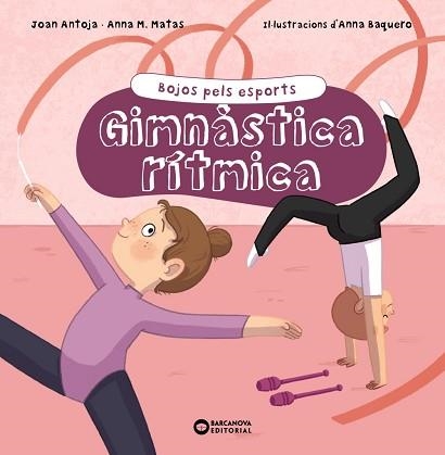 GIMNÀSTICA RÍTMICA (BOJOS PELS ESPORTS) | 9788448955182 | Llibreria Aqualata | Comprar llibres en català i castellà online | Comprar llibres Igualada