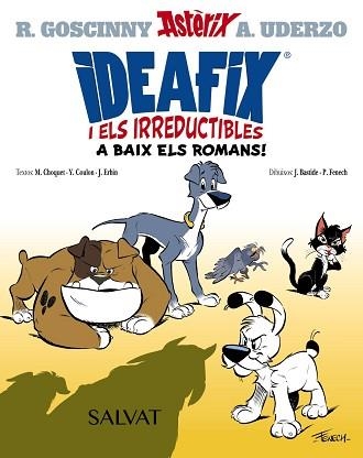 IDEAFIX I ELS IRREDUCTIBLES, 1. A BAIX ELS ROMANS! | 9788469666555 | GOSCINNY, RENÉ/CHOQUET, MATTHIEU/COULON, YVES/ERBIN, JÉRÔME | Llibreria Aqualata | Comprar libros en catalán y castellano online | Comprar libros Igualada