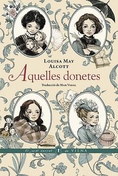 AQUELLES DONETES | 9788418908606 | ALCOTT, LOUISA MAY | Llibreria Aqualata | Comprar llibres en català i castellà online | Comprar llibres Igualada